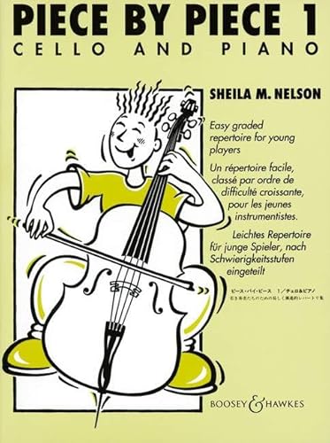 Piece by Piece: Leichtes Repertoire für junge Spieler, nach Schwierigkeitsstufen eingeteilt. Vol. 1. Violoncello und Klavier.