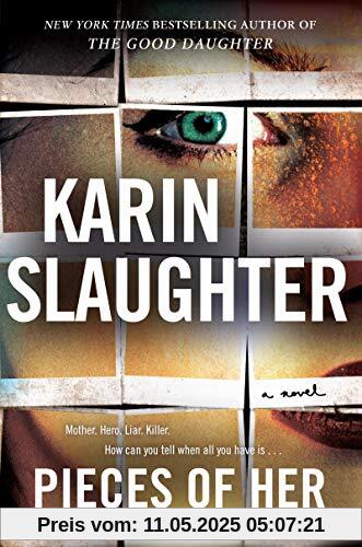 Pieces of Her: A Novel