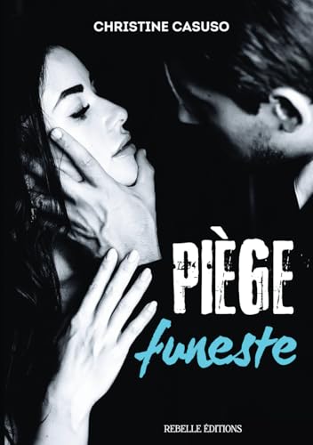 Piège funeste von Rebelle éditions