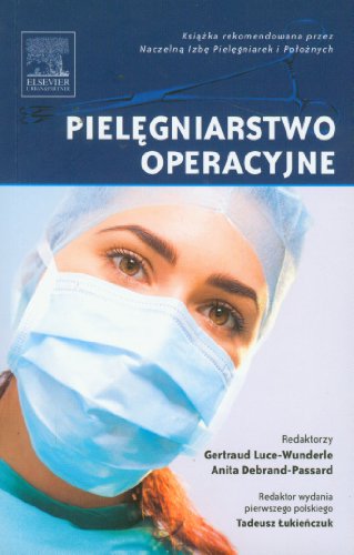 Pielegniarstwo operacyjne Pielegniarstwo operacyjne