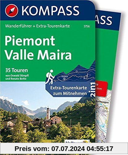 Piemont - Valle Maira: Wanderführer mit Extra-Tourenkarte, 35 Touren, GPX-Daten zum Download. (KOMPASS-Wanderführer, Band 5756)