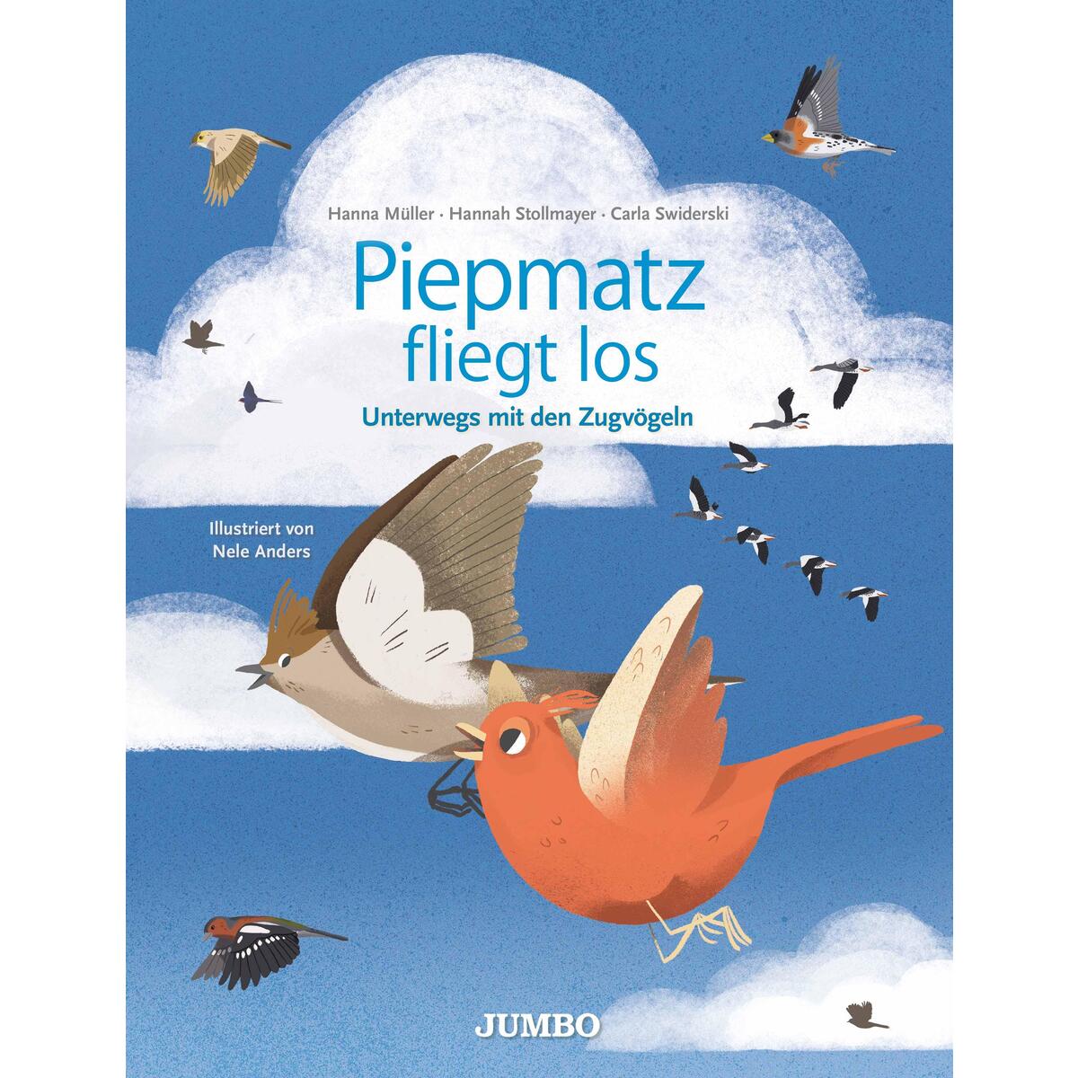 Piepmatz fliegt los. von Jumbo Neue Medien + Verla