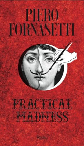 Piero Fornasetti: Practical Madness von Rizzoli