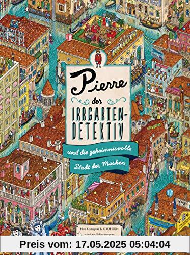 Pierre, der Irrgarten-Detektiv, und die geheimnisvolle Stadt der Masken