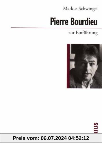 Pierre Bourdieu zur Einführung