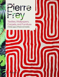 Pierre Frey: Textiles, Wallpapers, Carpets, and Furniture von Editions Flammarion