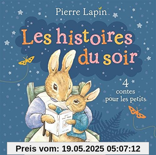 Pierre Lapin : Les histoires du soir