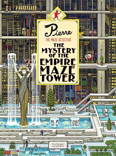 Pierre The Maze Detective: The Mystery of the Empire Maze Tower: (Maze Book for Kids, Adventure Puzzle Book, Seek and Find Book): 1 von Laurence King