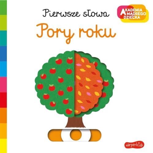 Pierwsze słowa Pory roku (AKADEMIA MĄDREGO DZIECKA)