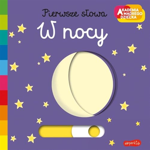 Pierwsze słowa W nocy (AKADEMIA MĄDREGO DZIECKA)