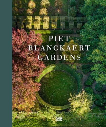 Piet Blanckaert: Gardens