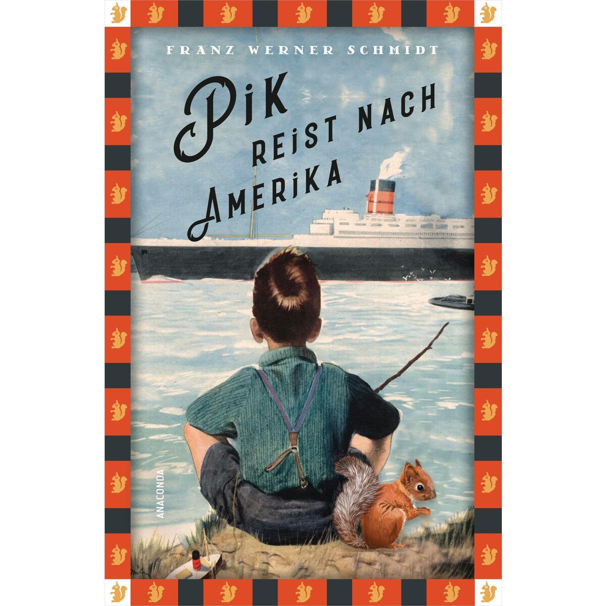 Pik reist nach Amerika Pik reist nach Amerika von Anaconda Verlag