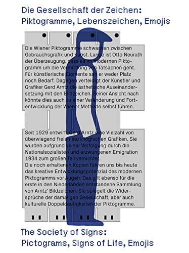 Piktogramme, Lebenszeichen, Emojis: Die Gesellschaft der Zeichen / Pictograms, Signs of Life, Emojis: The Society of Signs: Ausst. Kat. ... für Neue Kunst, Städtische Museen, Freiburg