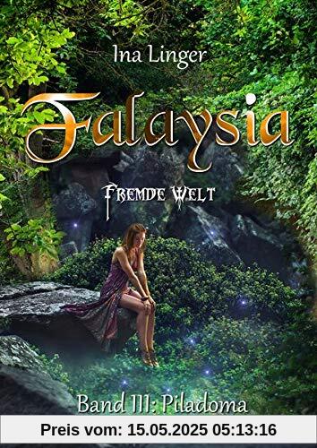 Piladoma (Falaysia Fremde Welt - Band 3)