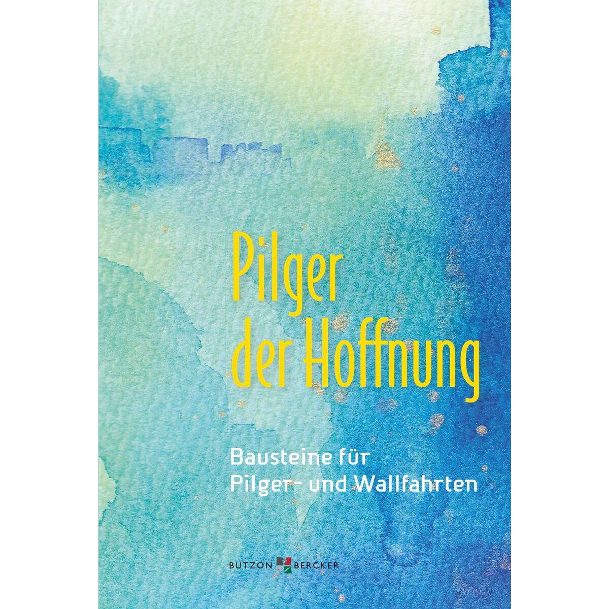 Pilger der Hoffnung (1 Stück) von Butzon und Bercker