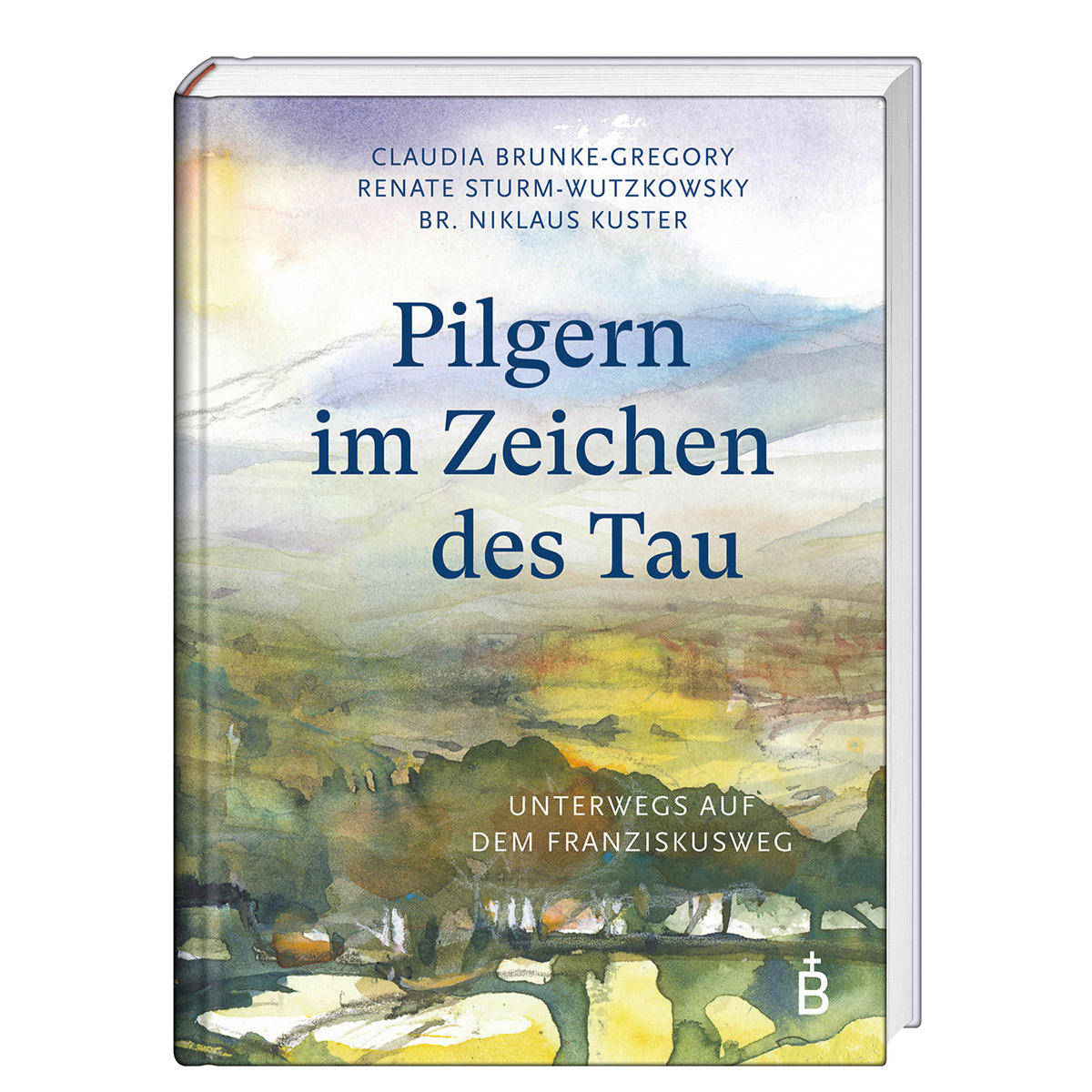 Pilgern im Zeichen des Tau von Beuroner Kunstverlag