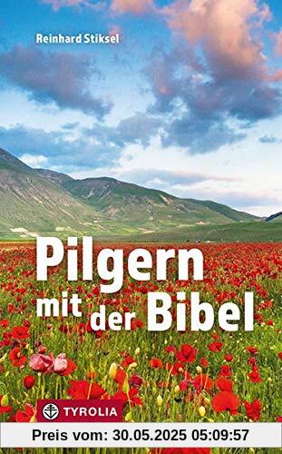 Pilgern mit der Bibel Pilgern mit der Bibel