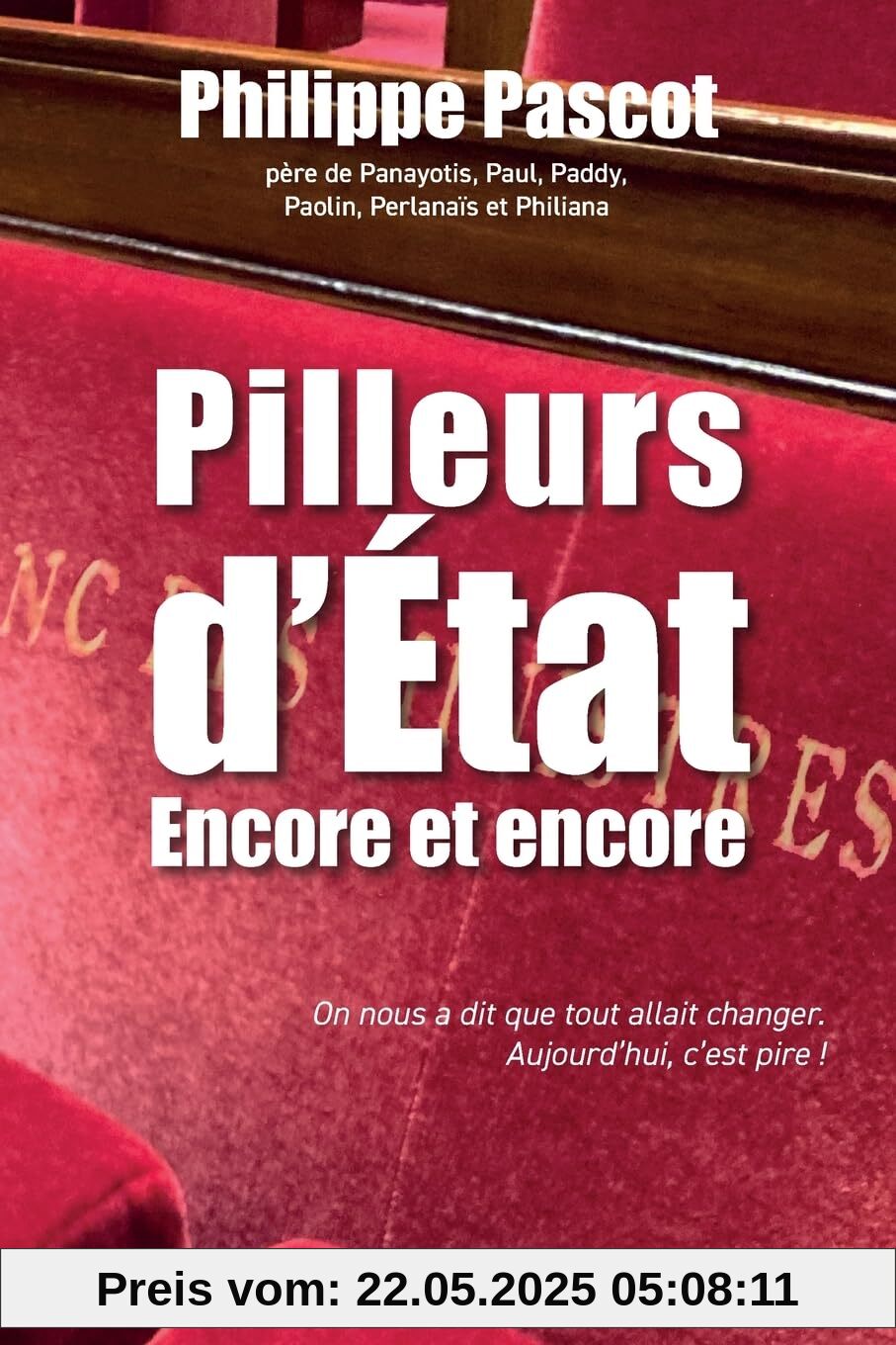 Pilleurs d'état: Encore et encore