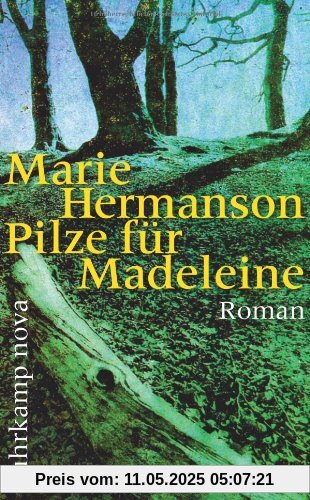 Pilze für Madeleine: Roman (suhrkamp taschenbuch)