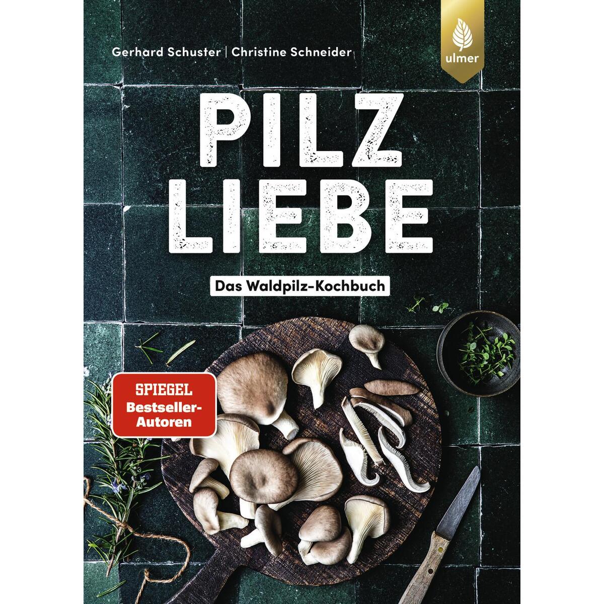 Pilzliebe von Ulmer Eugen Verlag