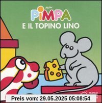 Pimpa e il topino Lino Pimpa e il topino Lino