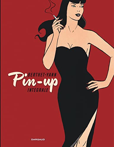 Pin-up - Intégrales - Tome 1 - Pin-up - Intégrale complète (Intégrale complète 2) von DARGAUD