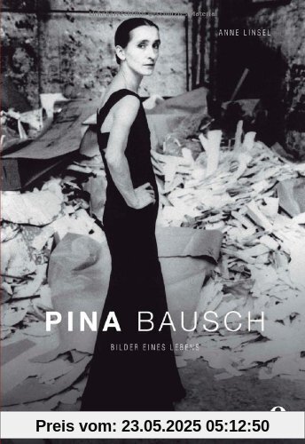 Pina Bausch: Bilder eines Lebens