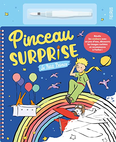 Pinceau surprise - Le Petit Prince: Avec 1 pinceau à réservoir