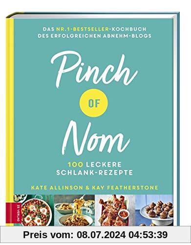 Pinch of Nom: 100 leckere Schlank-Rezepte