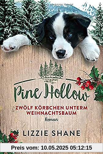 Pine Hollow - Zwölf Körbchen unterm Weihnachtsbaum