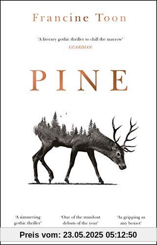 Pine: The spine-chilling Sunday Times bestseller Pine: The spine-chilling Sunday Times bestseller