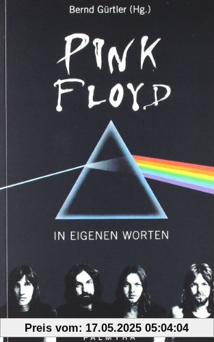 Pink Floyd - In eigenen Worten