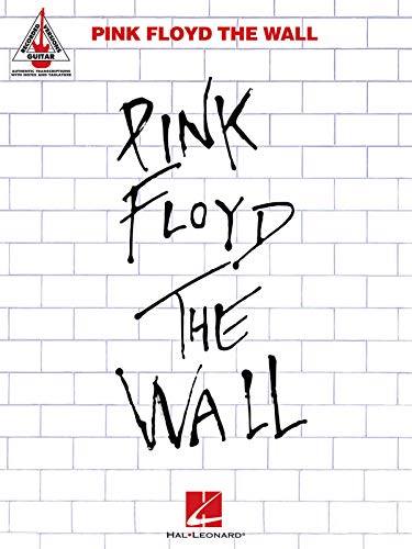 Pink Floyd: The Wall: Noten, Sammelband für Gitarre (Guitar Recorded Versions) von HAL LEONARD