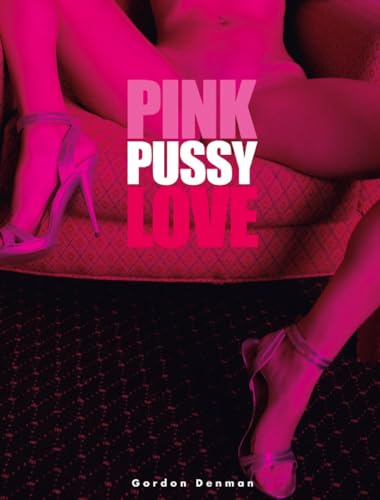 Pink Pussy Love von Edition Reuss GmbH