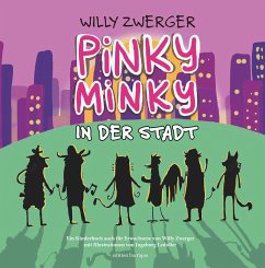 Pinky Minky in der Stadt von Buchschmiede / Buchschmiede von Dataform Media GmbH