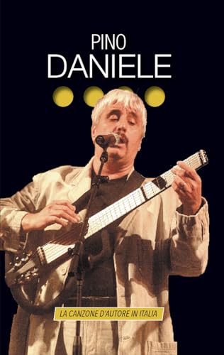 Pino Daniele. La canzone d'autore in Italia von Auditorium