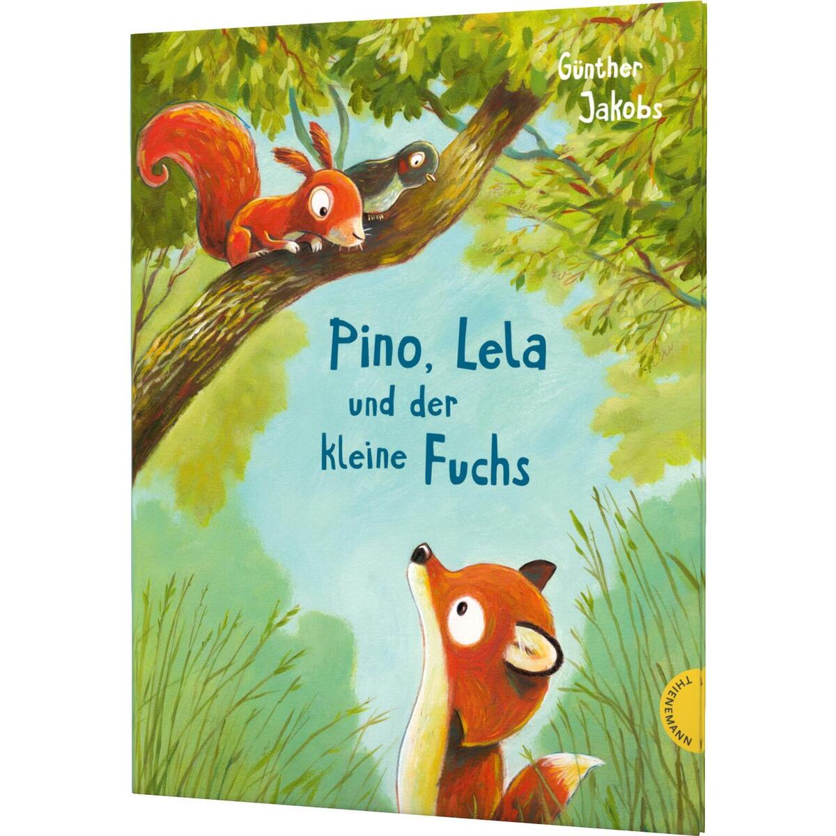 Pino und Lela: Pino, Lela und der kleine Fuchs von Thienemann