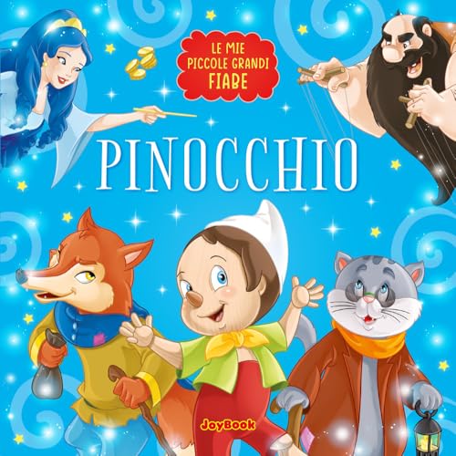 Pinocchio. Ediz. a colori (Piccole grandi fiabe) von Joybook