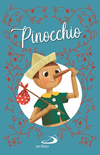 Pinocchio. Ediz. illustrata (I più bei libri per ragazzi)