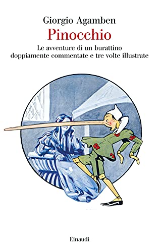 Pinocchio. Le avventure di un burattino doppiamente commentate e tre volte illustrate (Saggi)