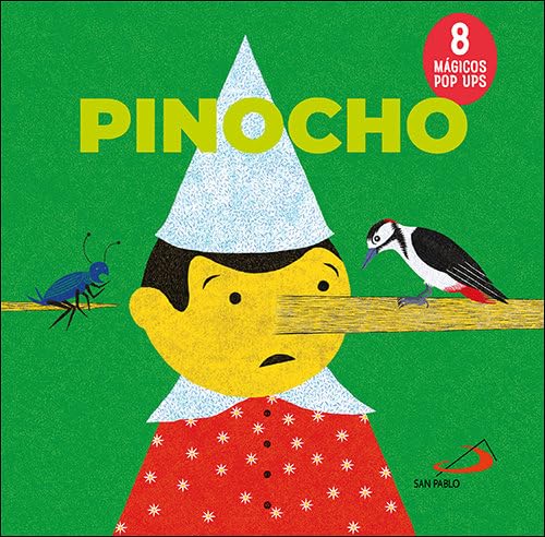 Pinocho: 8 mágicos pop ups (Cuentos y ficción) von SAN PABLO
