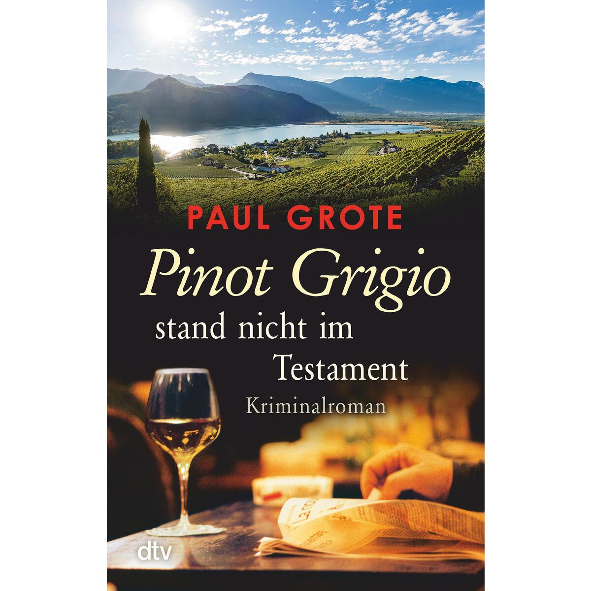 Pinot Grigio stand nicht im Testament von dtv Verlagsgesellschaft