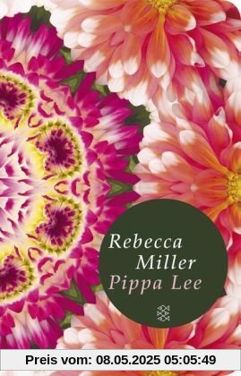 Pippa Lee: Roman (Fischer Taschenbibliothek)