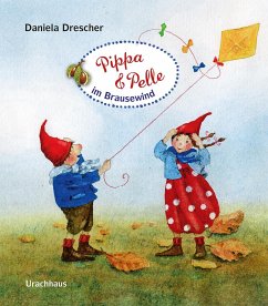 Pippa und Pelle im Brausewind / Pippa & Pelle Bd.4 von Urachhaus