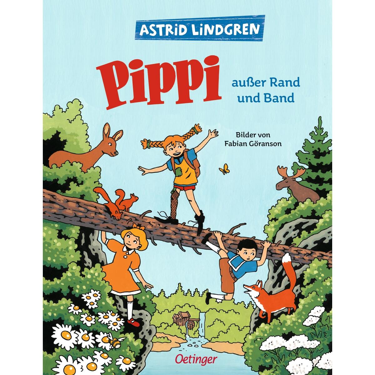 Pippi außer Rand und Band Pippi außer Rand und Band von Oetinger