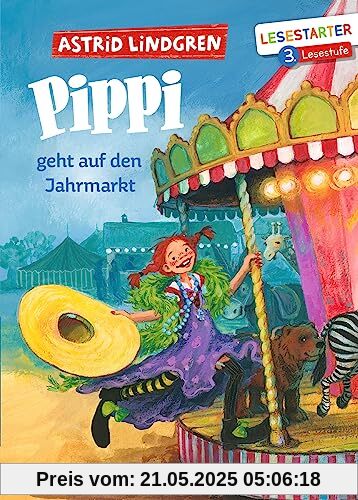 Pippi geht auf den Jahrmarkt: Lesestarter. 3. Lesestufe Pippi geht auf den Jahrmarkt: Lesestarter. 3. Lesestufe
