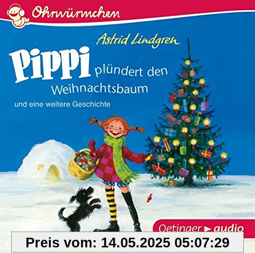 Pippi plündert den Weihnachtsbaum und eine weitere Geschichte (CD): Ungekürzte Lesungen mit Geräuschen und Musik, ca. 30 min.