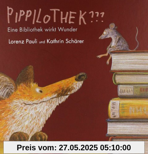 Pippilothek??? Eine Bibliothek wirkt Wunder Pippilothek??? Eine Bibliothek wirkt Wunder