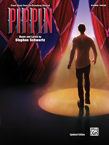 Pippin -- Sheet Music from the Broadway Musical: Piano/Vocal/Chords: Piano / Vocal: Sheet Music from the Broadway Musical von Alfred Music
