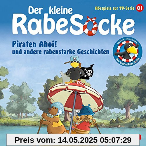 Piraten Ahoi! und andere rabenstarke Geschichten: 1 CD (Der kleine Rabe Socke - Hörspiele zur TV Serie, Band 1)